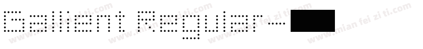 Gallient Regular字体转换
